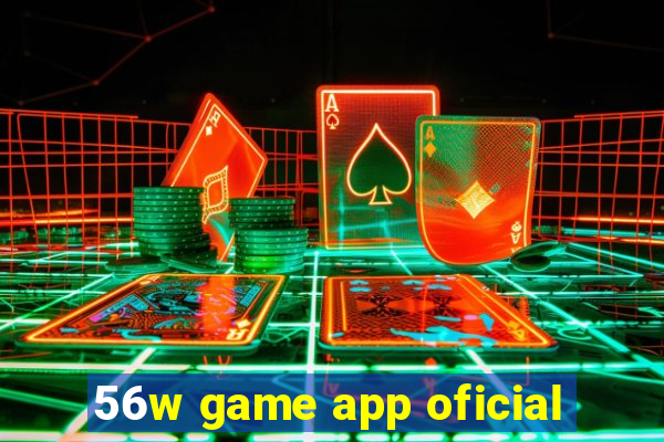 56w game app oficial